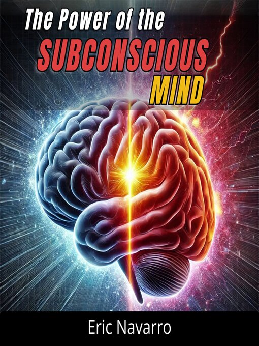 Title details for The Power of the Subconscious Mind by Eric Navaroo - Available